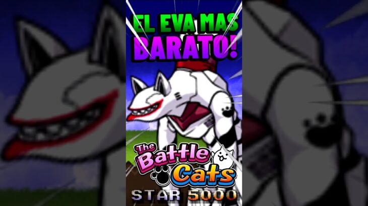 ESP – El mas Barato, Nueva unidad Eva cat de produccion en masa BTC  #にゃんこ大戦争 #tbc